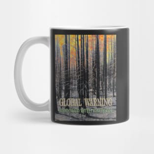 Global warming forest fire warning sticker Mug